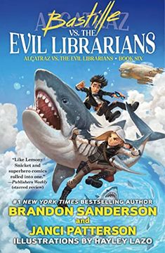 portada Bastille vs. The Evil Librarians (Alcatraz Versus the Evil Librarians, 6) 