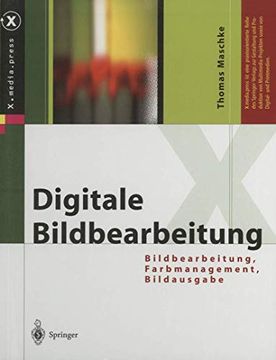 portada Digitale Bildbearbeitung: Bildbearbeitung, Farbmanagement, Bildausgabe (in German)
