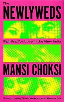 portada The Newlyweds: Young People Fighting for Love in the new India (en Inglés)