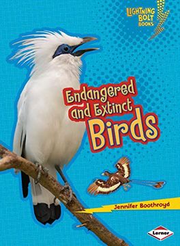 portada Endangered and Extinct Birds (Lightning Bolt Books Animals in Danger) (in English)