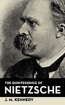 portada The Quintessence Of Nietzsche (en Inglés)