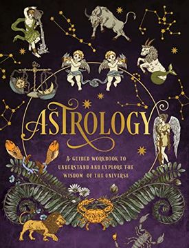portada Astrology: A Guided Workbook: Understand and Explore the Wisdom of the Universe (Volume 2) (Guided Workbooks, 2) (in English)