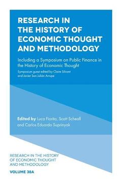 portada Research in the History of Economic Thought and Methodology: Including a Symposium on Public Finance in the History of Economic Thought: 38 (in English)