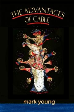 portada The Advantages of Cable (en Inglés)