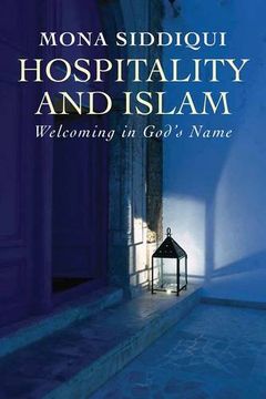 portada Hospitality and Islam: Welcoming in God's Name (en Inglés)