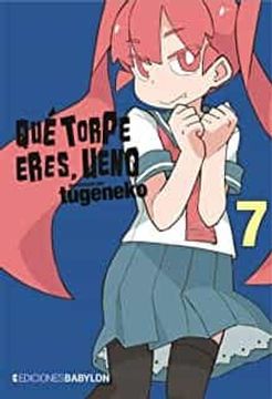 portada Que Torpe Eres, Ueno 7