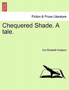 portada chequered shade. a tale. (in English)
