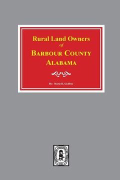 portada Rural Land Owners of Barbour County, Alabama (en Inglés)