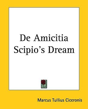 portada de amicitia scipio's dream (en Inglés)