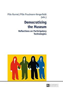 portada Democratising The Museum: Reflections On Participatory Technologies (en Inglés)