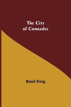 portada The City of Comrades (en Inglés)