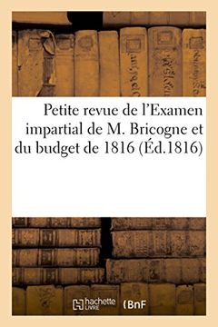 portada Petite revue de l'Examen impartial de M. Bricogne et du budget de 1816 (French Edition)