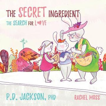 portada The Secret Ingredient: The Search for Love (en Inglés)