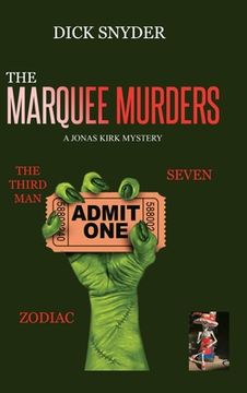 portada The Marquee Murders: A Jonas Kirk Mystery (en Inglés)