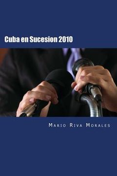 portada Cuba en Sucesion 2010: Criterios y Opiniones