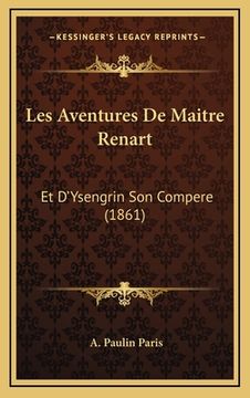 portada Les Aventures De Maitre Renart: Et D'Ysengrin Son Compere (1861) (in French)