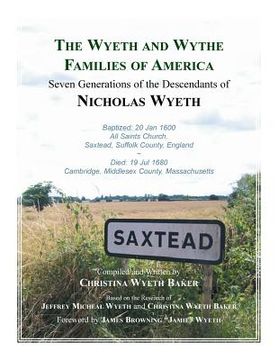 portada The Wyeth and Wythe Families of America. Seven Generations of the Descendants of Nicholas Wyeth