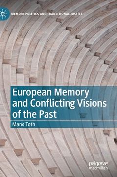 portada European Memory and Conflicting Visions of the Past (en Inglés)