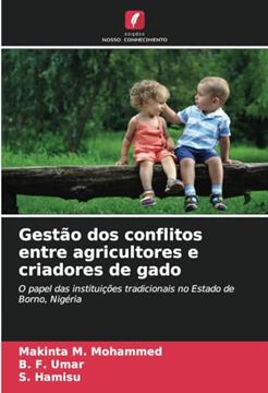 portada Gestão dos Conflitos Entre Agricultores e Criadores de Gado: O Papel das Instituições Tradicionais no Estado de Borno, Nigéria (in Portuguese)