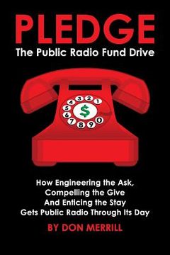 portada Pledge: The Public Radio Fund Drive (in English)