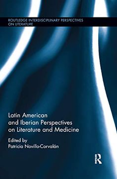 portada Latin American and Iberian Perspectives on Literature and Medicine (Routledge Interdisciplinary Perspectives on Literature) (en Inglés)