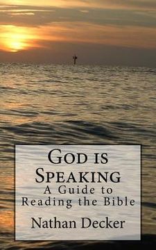 portada God is Speaking: A Guide to Reading the Bible (en Inglés)