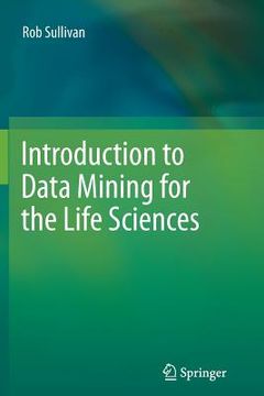 portada Introduction to Data Mining for the Life Sciences (en Inglés)