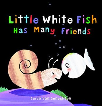 portada Little White Fish has Many Friends (en Inglés)
