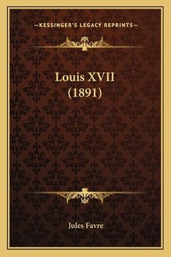 portada Louis XVII (1891) (in French)