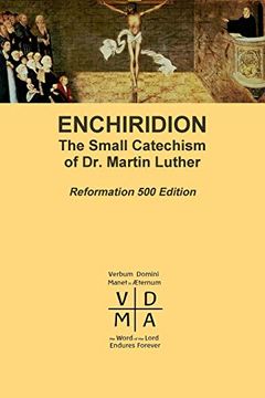 portada Enchiridion: The Small Catechism of dr. Martin Luther 