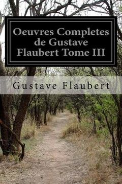 portada Oeuvres Completes de Gustave Flaubert Tome III (in French)