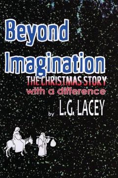 portada Beyond Imagination The Christmas Story (en Inglés)