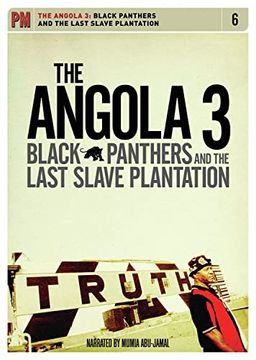portada The Angola 3: Black Panthers and the Last Slave Plantation