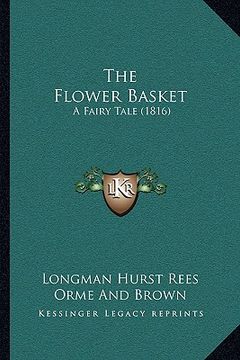 portada the flower basket: a fairy tale (1816) (en Inglés)