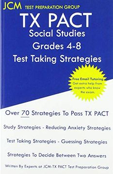 portada Tx Pact Social Studies Grades 4-8 - Test Taking Strategies: Tx Pact 718 Exam - Free Online Tutoring - new 2020 Edition - the Latest Strategies to Pass Your Exam. (en Inglés)