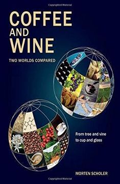 portada Coffee and Wine: Two Worlds Compared (en Inglés)