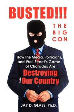 portada busted! the big con (in English)