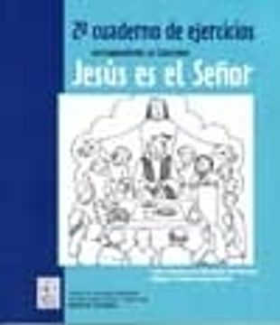 portada 2º Cuaderno de ejercicios correspondiente al Catecismo Jesús es el Señor (CLARET) (in Spanish)