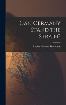 portada Can Germany Stand the Strain? (en Inglés)