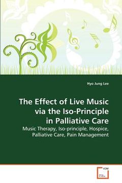 portada the effect of live music via the iso-principle in palliative care (en Inglés)