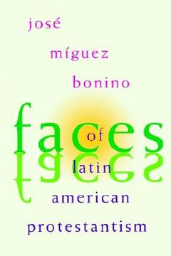 portada faces of latin american protestantism (en Inglés)