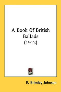 portada a book of british ballads (1912) (en Inglés)