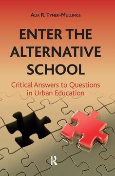 portada Enter the Alternative School: Critical Answers to Questions in Urban Education (en Inglés)