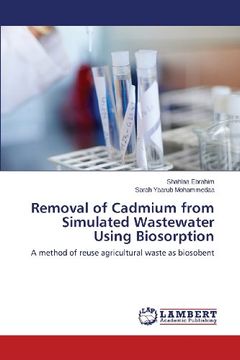 portada Removal of Cadmium from Simulated Wastewater Using Biosorption