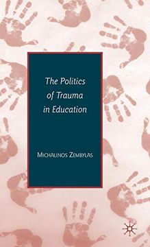 portada The Politics of Trauma in Education (in English)