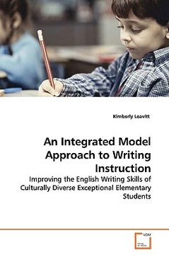 portada an integrated model approach to writing instruction (en Inglés)