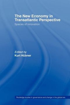 portada the new economy in transatlantic perspective (en Inglés)