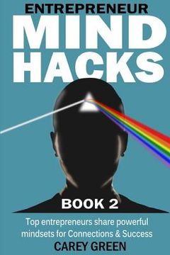 portada Entrepreneur Mind Hacks: Book 2 - Connections and Success: Top Entrepreneurs share powerful mindsets for Connections and Success (en Inglés)