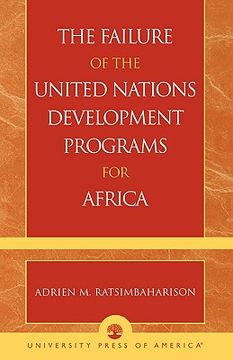 portada the failure of the united nations development programs for africa (en Inglés)