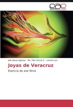 portada Joyas de Veracruz: Esencia de ave fénix